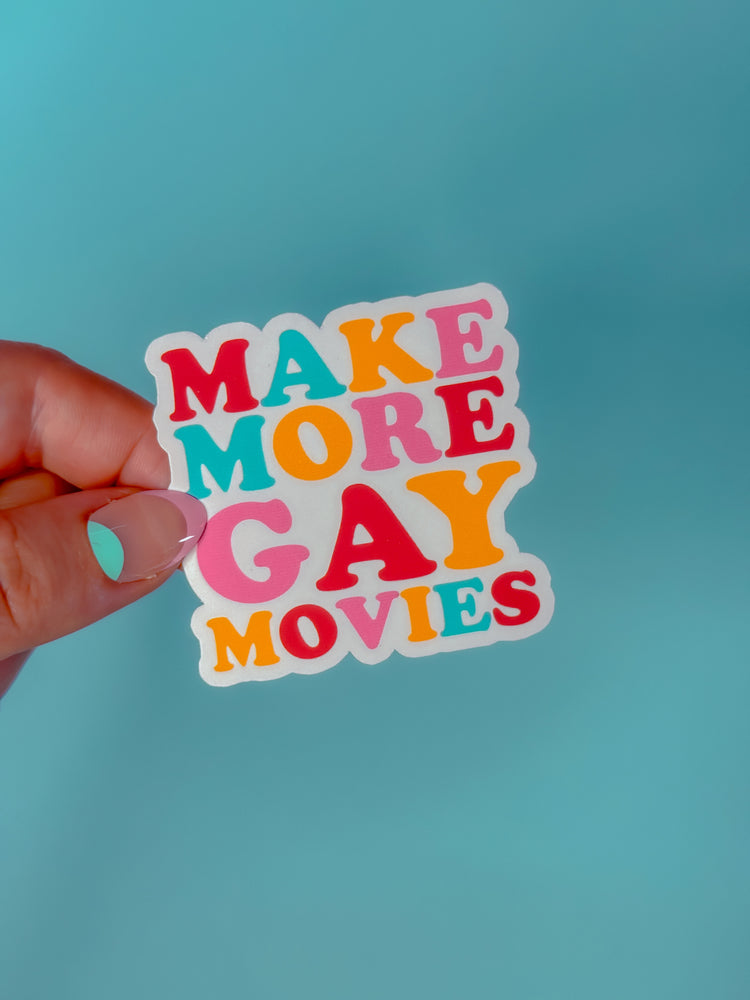 Make More Gay Movies Sticker