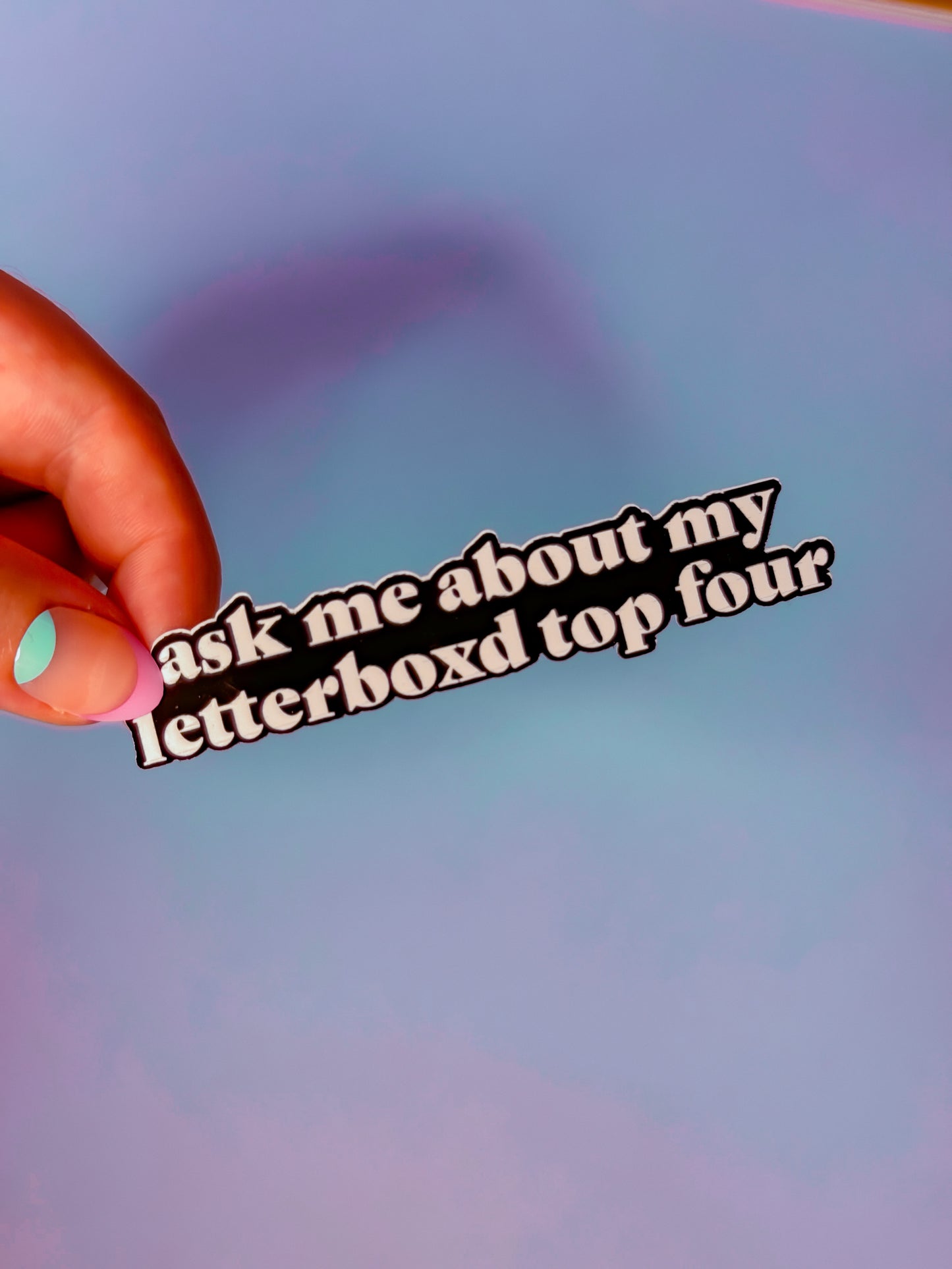 Ask Me About My Letterboxd Top Four Sticker