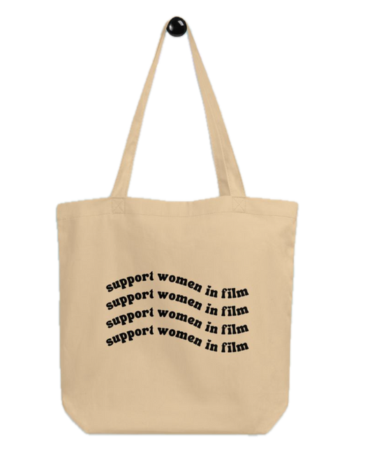 Support Women In Film Tote Bag