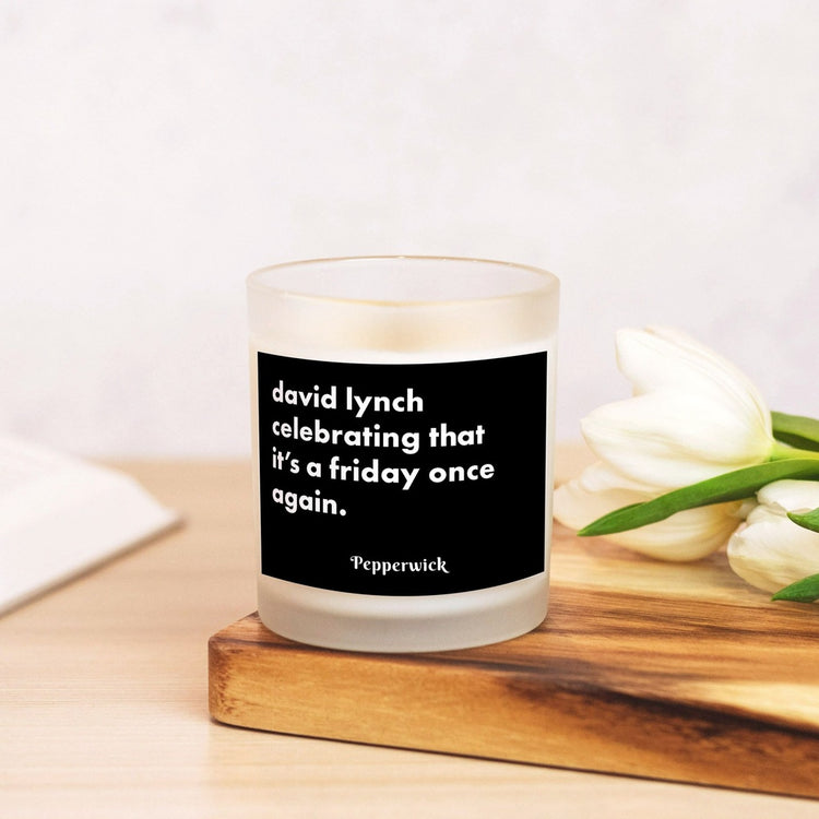 David Lynch Says It's A Friday Once Again! Wood Wick Candle